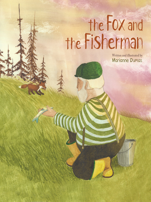 Title details for The Fox and the Fisherman by Marianne Dumas - Available